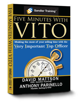 How to sell to and act like a CEO ( VITO )